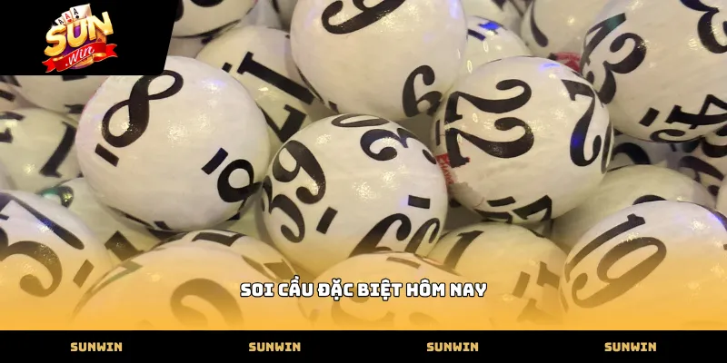 soi cau dac biet hom nay