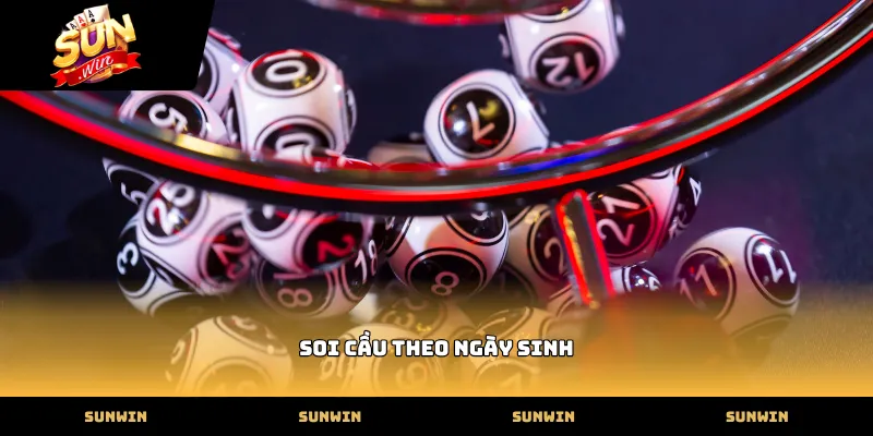 soi cau theo ngay sinh